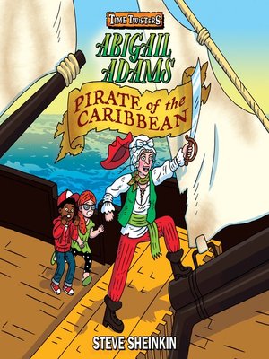 cover image of Abigail Adams, Pirate of the Caribbean